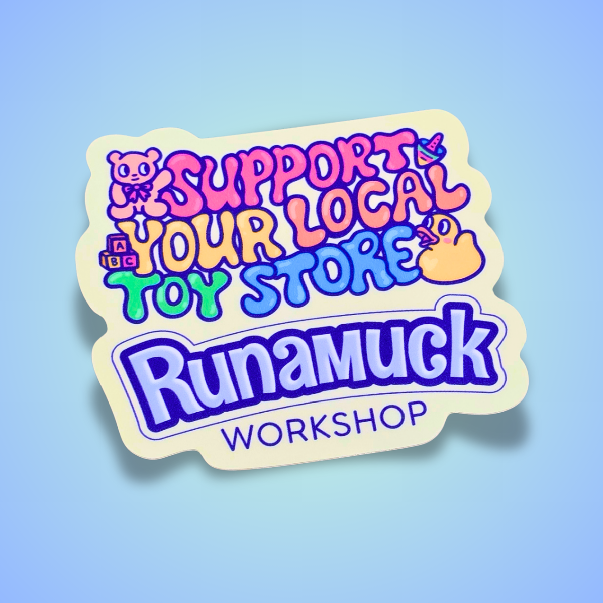 Support Your Local Toy Store - Sticker