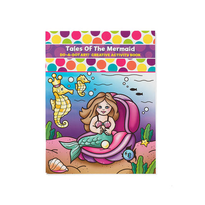 DO•A•DOT ART! Tales of the Mermaid Activity Book – Ocean-Themed Dot Marker Coloring Book