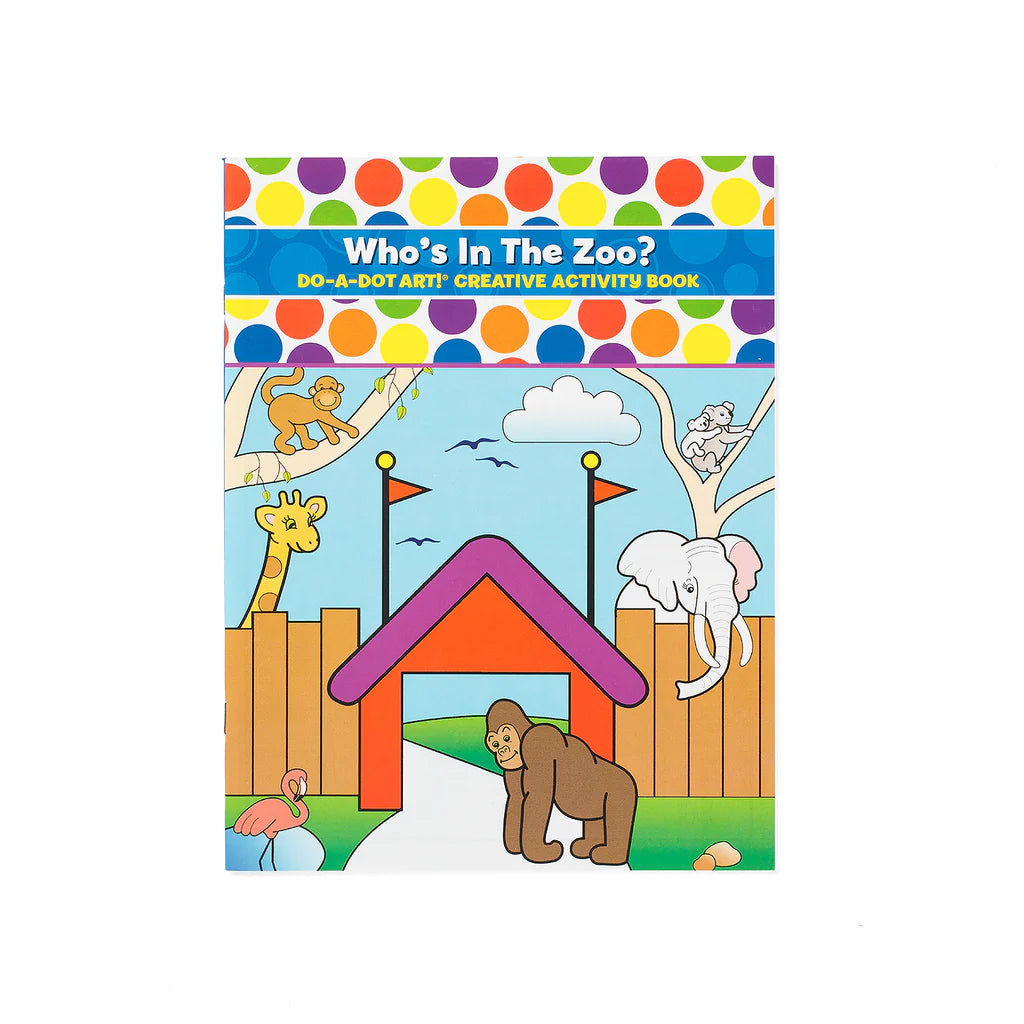 DO•A•DOT ART! Who’s in the Zoo Creative Activity Book for Kids