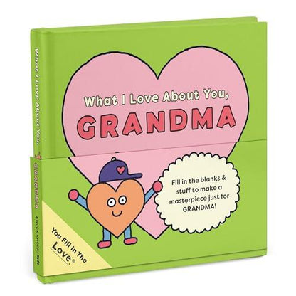 What I Love About You, Grandma – Fill-in-the-Love Keepsake Book