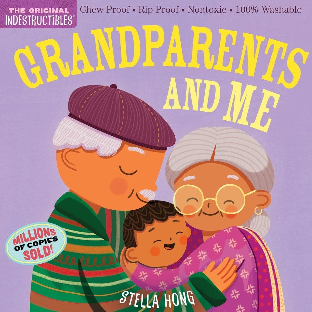 Indestructibles (The Original): Grandparents and Me – Chew-Proof, Rip-Proof Baby Book