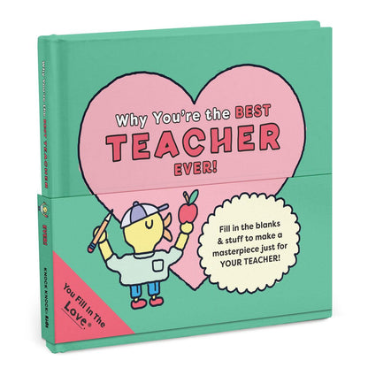 Why You're the Best Teacher Ever! – Fill-in-the-Love Keepsake Book