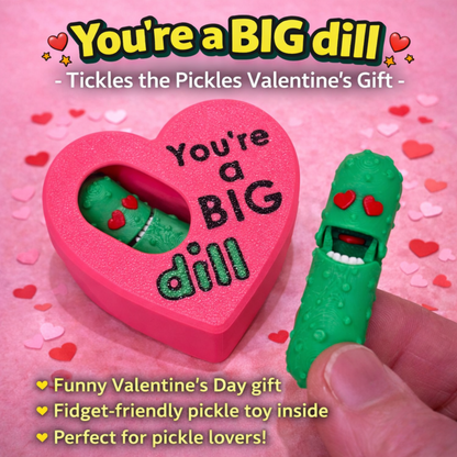 You're a BIG Dill! - 3D Valentine Tickles the Pickle Gift